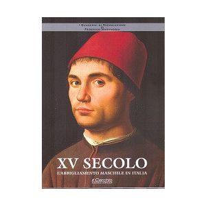 XV SECOLO. L'abbigliamento maschile in Italia