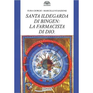 Santa Ildegarda di Bingen: la farmacista di Dio.