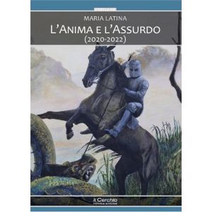 L'Anima e l'Assurdo (2020-2022)