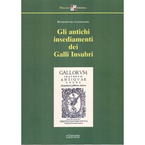 Gli antichi insediamenti dei Galli Insubri