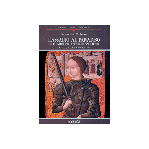 L'Assalto al Paradiso - Delle Armi del cavaliere Spirituale