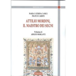 Attilio Mordini, il maestro dei segni.