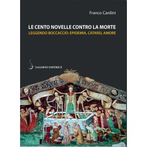 Le cento novelle contro la morte. leggendo boccaccio: epidemia, catarsi, amore 