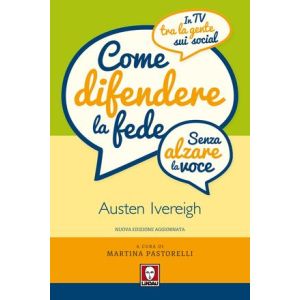 Come difendere la fede senza alzare la voce.
