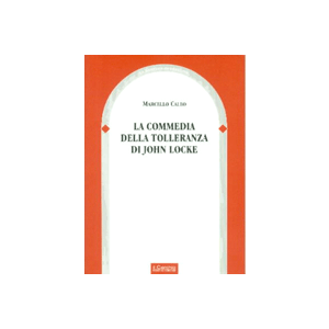 La commedia della tolleranza di John Locke