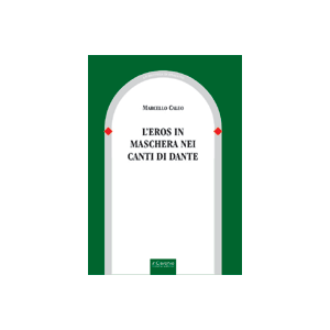 L'eros in maschera nei canti di Dante. L'Inferno