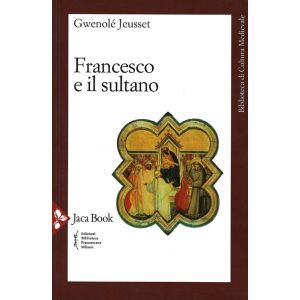 Francesco e il Sultano