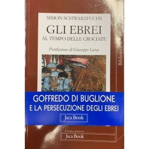 Gli ebrei al tempo delle Crociate