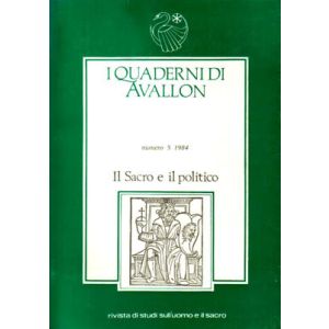 Il Sacro e il Politico - I Quaderni di Avallon n.5
