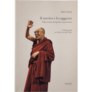 Il Sorriso e la Saggezza. Dalai Lama, biografia autorizzata.