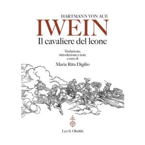Iwein - Il Cavaliere del Leone.