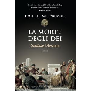 La morte degli dei. Giuliano l'Apostata