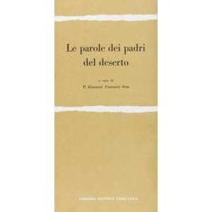 Le parole dei Padri del deserto