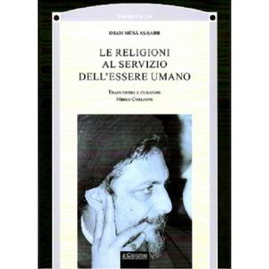 Le religioni al servizio dell'essere umano.