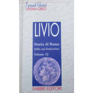 Storia di Roma dalla sua fondazione - volume 12