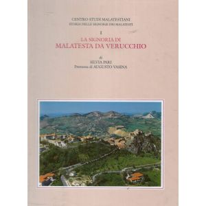 La Signoria di Malatesta da Verucchio.