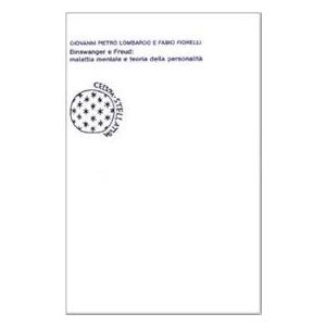 Binswanger e Freud: malattia mentale e teoria della personalita'