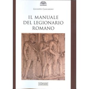 Il Manuale del Legionario Romano.