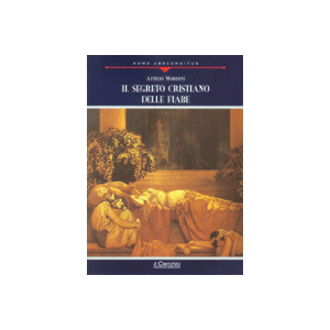 Il segreto cristiano delle fiabe