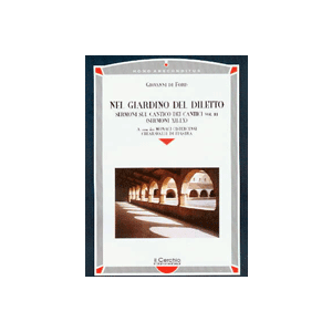 Nel Giardino del Diletto - Sermoni sul Cantico dei Cantici ( XLI-LX) - vol. 3