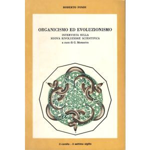 Organicismo ed Evoluzionismo - Intervista sulla nuova rivoluzione scientifica