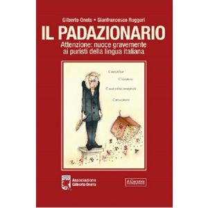 Il Padazionario. di G. Oneto