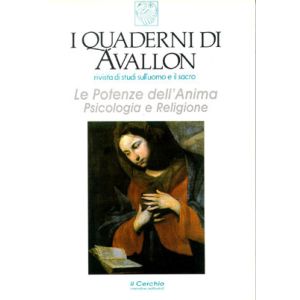 Le Potenze dell'Anima. - Psicologia e Religione