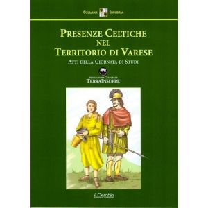 Presenze celtiche nel territorio di Varese.