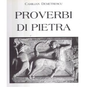 Proverbi di Pietra. - Il simbolo nell'arte Romanica, vol. II