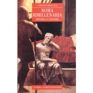 Roma bimillenaria. - Pietro e Cesare
