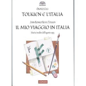 Tolkien e l'Italia - Il mio viaggio in Italia