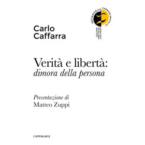 Verità e libertà: dimora della persona