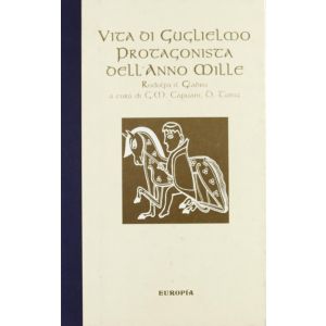 Vita di Guglielmo. Protagonista dell'anno Mille