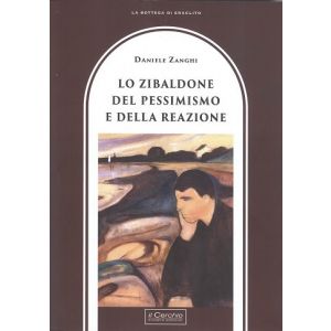 Lo zibaldone del pessimismo e della reazione.